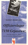 Offizierslager 7150 Grjasowez. Verlag: Frieling-Berlin